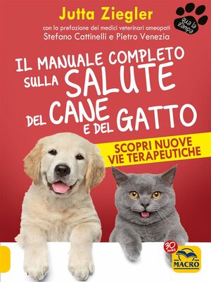 cover image of Il Manuale Completo sulla Salute del Cane e del Gatto